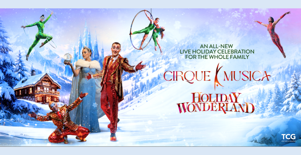 Cirque Musica Holiday Wonderland